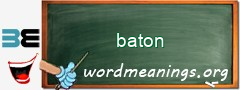 WordMeaning blackboard for baton